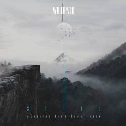Wildpath : Still - Acoustic Live Experience